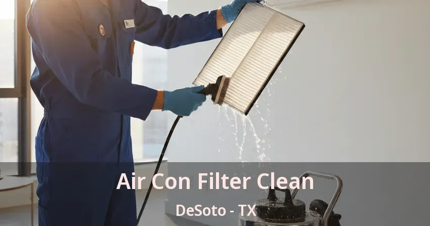 Air Con Filter Clean DeSoto - TX